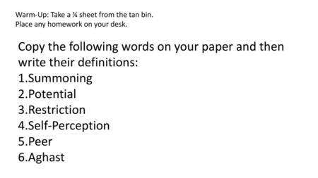 Warm-Up: Take a ¼ sheet from the tan bin.