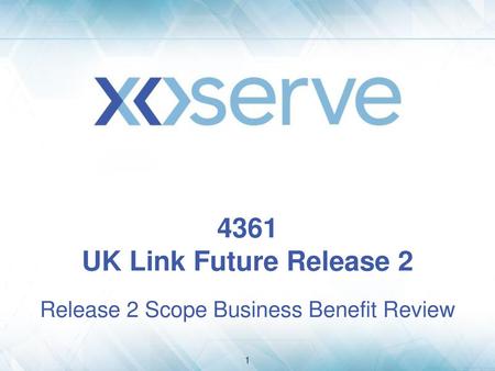 Release 2 Scope Business Benefit Review