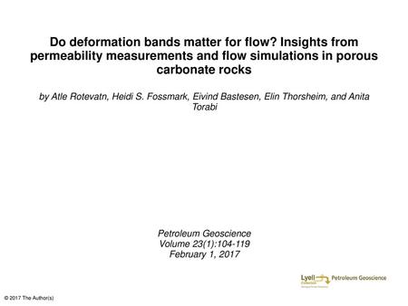 Do deformation bands matter for flow