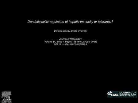 Dendritic cells: regulators of hepatic immunity or tolerance?