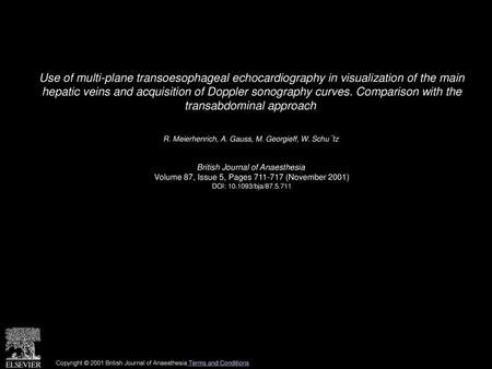 Use of multi-plane transoesophageal echocardiography in visualization of the main hepatic veins and acquisition of Doppler sonography curves. Comparison.