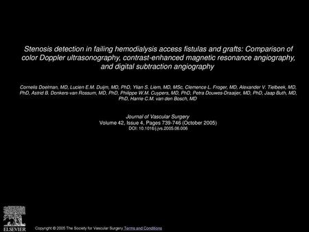 Stenosis detection in failing hemodialysis access fistulas and grafts: Comparison of color Doppler ultrasonography, contrast-enhanced magnetic resonance.