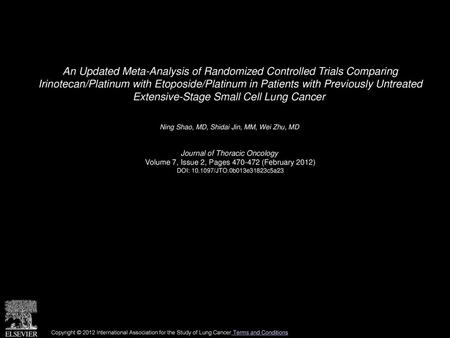 An Updated Meta-Analysis of Randomized Controlled Trials Comparing Irinotecan/Platinum with Etoposide/Platinum in Patients with Previously Untreated.