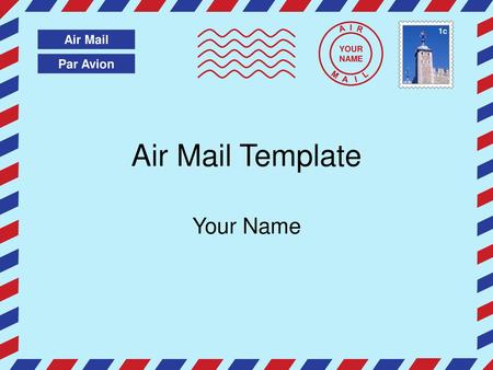 1c YOUR NAME Air Mail Template Your Name.