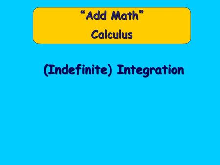 (Indefinite) Integration