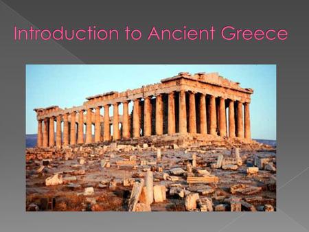 Introduction to Ancient Greece