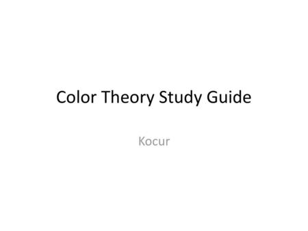 Color Theory Study Guide