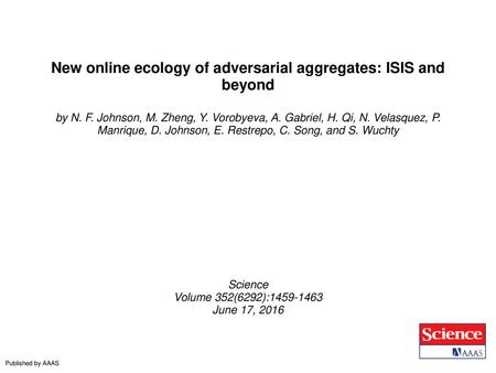 New online ecology of adversarial aggregates: ISIS and beyond