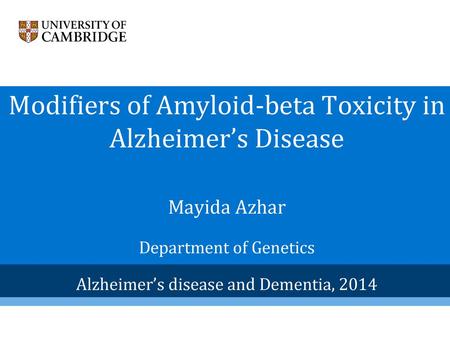 Modifiers of Amyloid-beta Toxicity in Alzheimer’s Disease