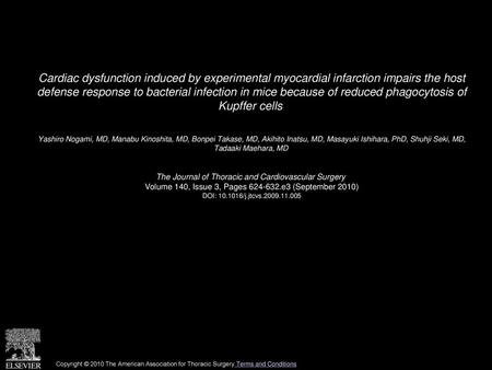 Cardiac dysfunction induced by experimental myocardial infarction impairs the host defense response to bacterial infection in mice because of reduced.