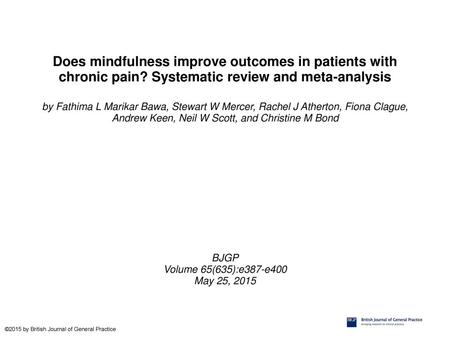 Does mindfulness improve outcomes in patients with chronic pain