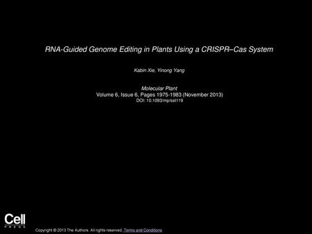 RNA-Guided Genome Editing in Plants Using a CRISPR–Cas System