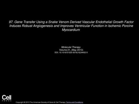 97. Gene Transfer Using a Snake Venom Derived Vascular Endothelial Growth Factor Induces Robust Angiogenesis and Improves Ventricular Function in Ischemic.