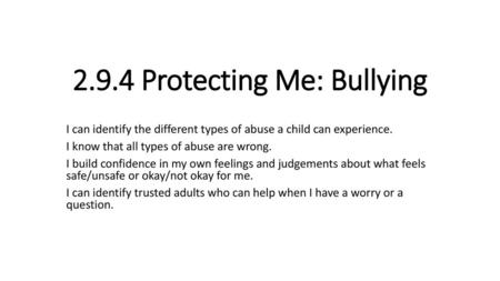 2.9.4 Protecting Me: Bullying