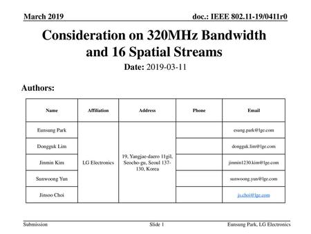 Consideration on 320MHz Bandwidth and 16 Spatial Streams