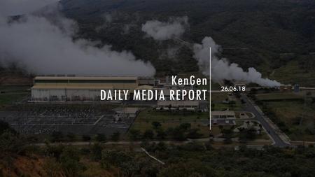 KenGen daily media REPORT