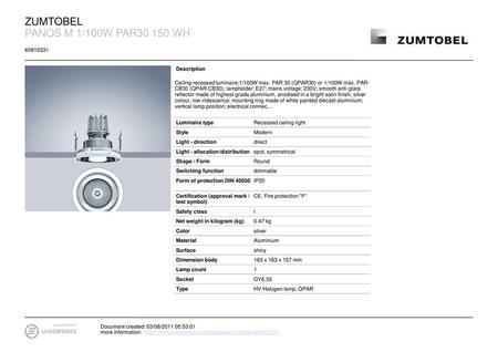 ZUMTOBEL PANOS M 1/100W PAR WH Description