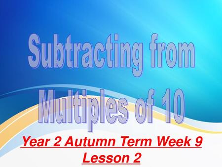 Year 2 Autumn Term Week 9 Lesson 2