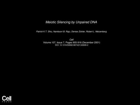 Meiotic Silencing by Unpaired DNA