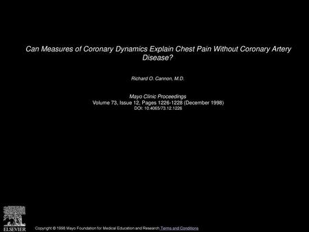 Richard O. Cannon, M.D.  Mayo Clinic Proceedings 