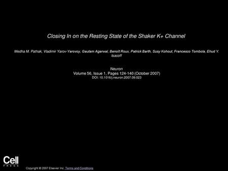 Closing In on the Resting State of the Shaker K+ Channel