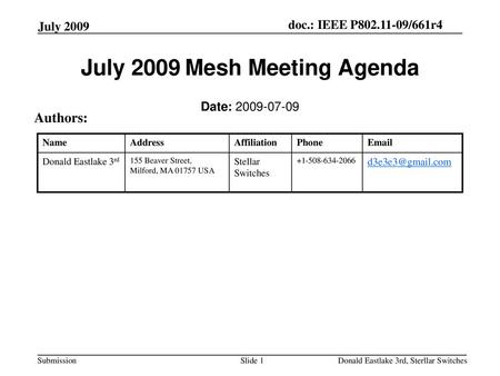 July 2009 Mesh Meeting Agenda