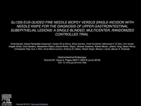 Su1356 EUS-GUIDED FINE NEEDLE BIOPSY VERSUS SINGLE-INCISION WITH NEEDLE KNIFE FOR THE DIAGNOSIS OF UPPER GASTROINTESTINAL SUBEPITHELIAL LESIONS: A SINGLE-BLINDED,