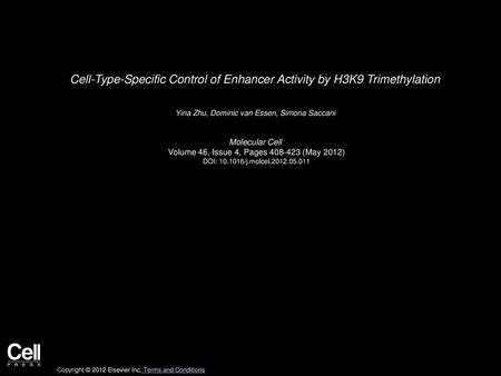 Cell-Type-Specific Control of Enhancer Activity by H3K9 Trimethylation