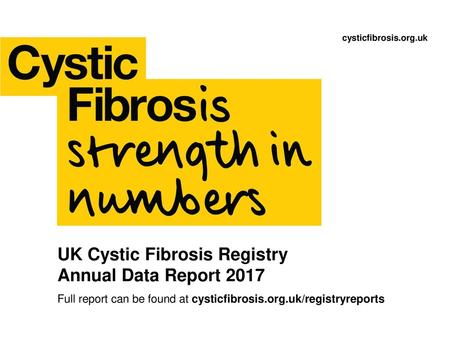 UK Cystic Fibrosis Registry Annual Data Report 2017