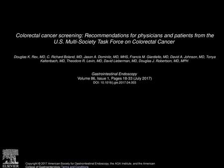 Colorectal cancer screening: Recommendations for physicians and patients from the U.S. Multi-Society Task Force on Colorectal Cancer  Douglas K. Rex,