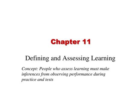 Defining and Assessing Learning