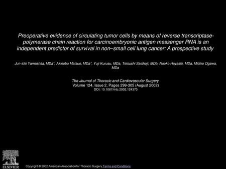 Preoperative evidence of circulating tumor cells by means of reverse transcriptase- polymerase chain reaction for carcinoembryonic antigen messenger RNA.