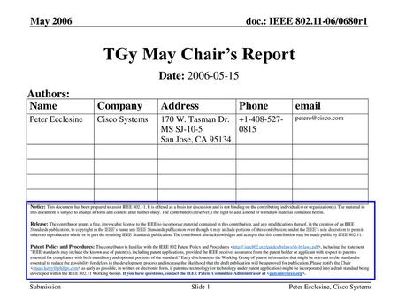 TGy May Chair’s Report Date: Authors: May 2006 May 2006