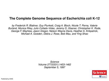 The Complete Genome Sequence of Escherichia coli K-12