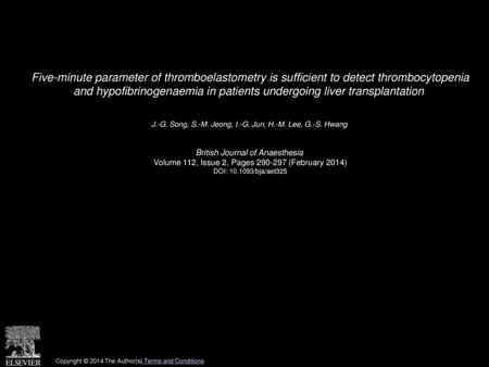 Five-minute parameter of thromboelastometry is sufficient to detect thrombocytopenia and hypofibrinogenaemia in patients undergoing liver transplantation 