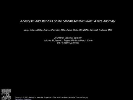 Aneurysm and stenosis of the celiomesenteric trunk: A rare anomaly