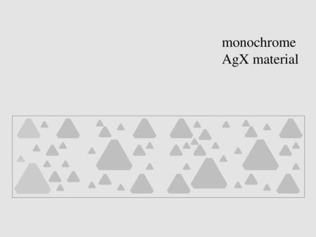 monochrome AgX material