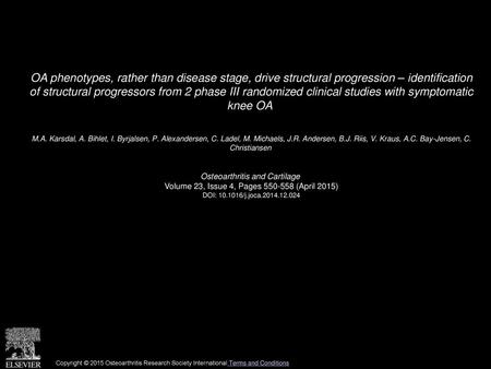 OA phenotypes, rather than disease stage, drive structural progression – identification of structural progressors from 2 phase III randomized clinical.