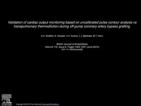 Validation of cardiac output monitoring based on uncalibrated pulse contour analysis vs transpulmonary thermodilution during off-pump coronary artery.