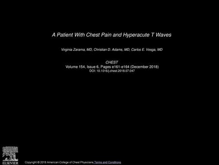 A Patient With Chest Pain and Hyperacute T Waves