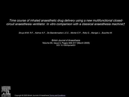 Time course of inhaled anaesthetic drug delivery using a new multifunctional closed- circuit anaesthesia ventilator. In vitro comparison with a classical.