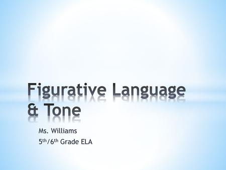 Figurative Language & Tone