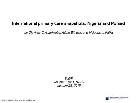 International primary care snapshots: Nigeria and Poland