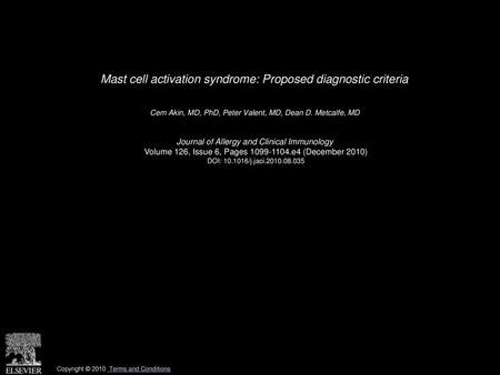 Mast cell activation syndrome: Proposed diagnostic criteria