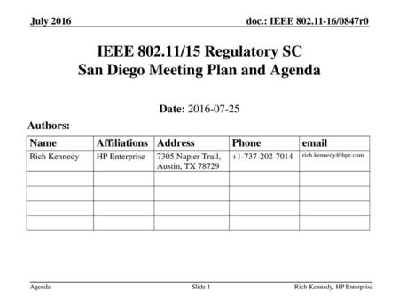 IEEE /15 Regulatory SC San Diego Meeting Plan and Agenda