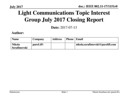 Light Communications Topic Interest Group July 2017 Closing Report