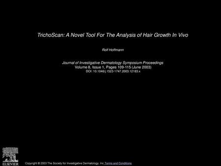 TrichoScan: A Novel Tool For The Analysis of Hair Growth In Vivo