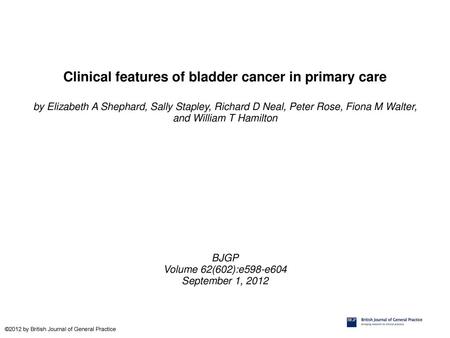 Clinical features of bladder cancer in primary care