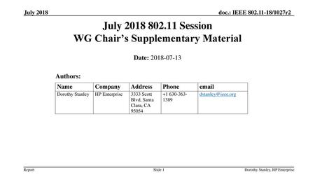 July Session WG Chair’s Supplementary Material