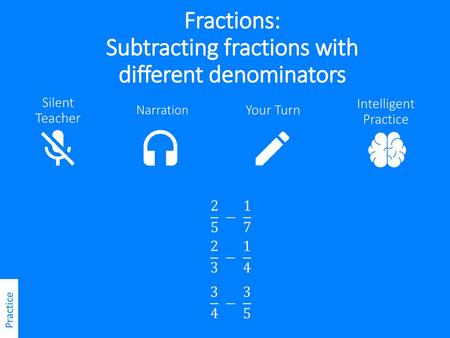 Fractions: Subtracting fractions with different denominators